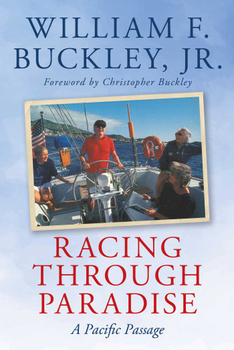 Racing Through Paradise: A Pacific Passage book cover by William F. Buckley