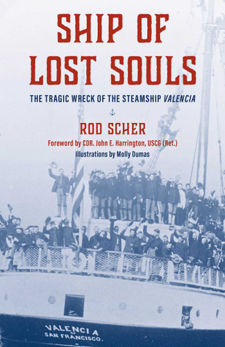 Ship of Lost Souls: The Tragic Wreck of the Steamship Valencia book cover by Rod Scher
