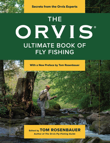 The Orvis Ultimate Book of Fly Fishing: Secrets from the Orvis Experts book cover by 