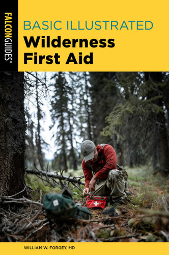 Basic Illustrated Wilderness First Aid (Basic Illustrated Series) book cover by William Forgey