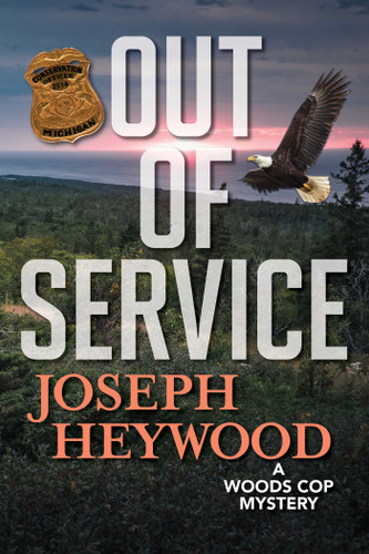 Out of Service (Woods Cop) book cover by Joseph Heywood