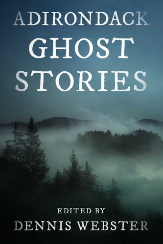 Adirondack Ghost Stories book cover by 