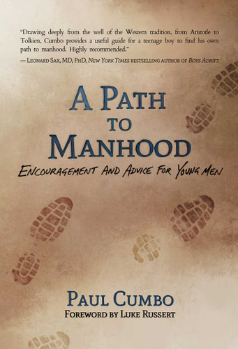 Path to Manhood: Encouragement and Advice for Young Men book cover by Paul Cumbo