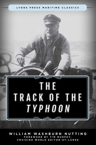 The Track of the Typhoon (Maritime Classics) book cover by William Washburn Nutting