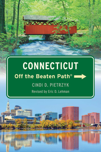 Connecticut Off the Beaten Path® book cover by Eric D. Lehman
