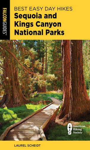 Best Easy Day Hikes Sequoia and Kings Canyon National Parks book cover by Laurel Scheidt