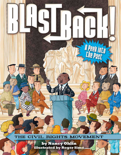 The Civil Rights Movement (Blast Back!) book cover by Nancy Ohlin