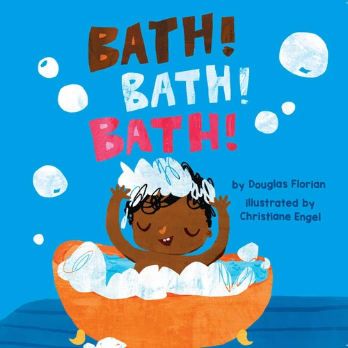 Bath! Bath! Bath! (A Baby Steps Bath Time  Board Book for Toddlers) (Baby Steps) book cover by Douglas Florian