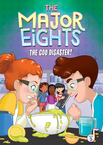 The Major Eights 3: The Goo Disaster! (The Major Eights) book cover by Melody Reed