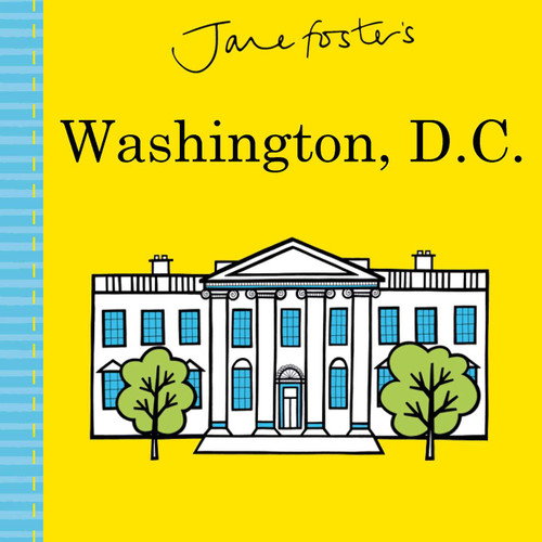 Jane Foster's Cities: Washington, D.C. (Jane Foster Books) book cover by Jane Foster