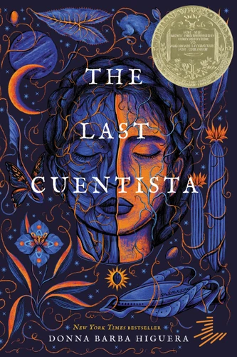 The Last Cuentista: Newbery Medal Winner (The Last Cuentista) book cover by Donna Barba Higuera