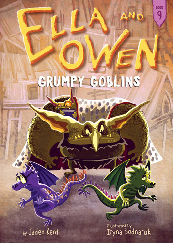 Ella and Owen 9: Grumpy Goblins (Ella and Owen) book cover by Jaden Kent
