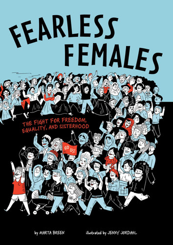 Fearless Females: The Fight for Freedom, Equality, and Sisterhood book cover by Marta Breen
