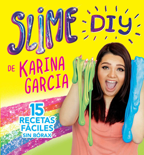 Slime DIY de Karina Garcia (Spanish Edition) book cover by Karina Garcia