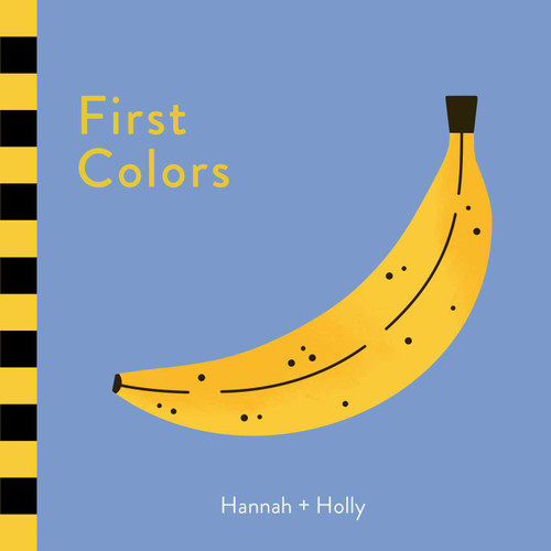 First Colors (Touch and Learn) book cover by Hannah + Holly
