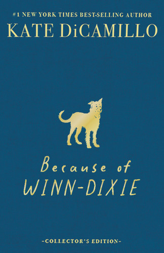 Because of Winn-Dixie Deluxe Collector's Edition book cover by Kate DiCamillo