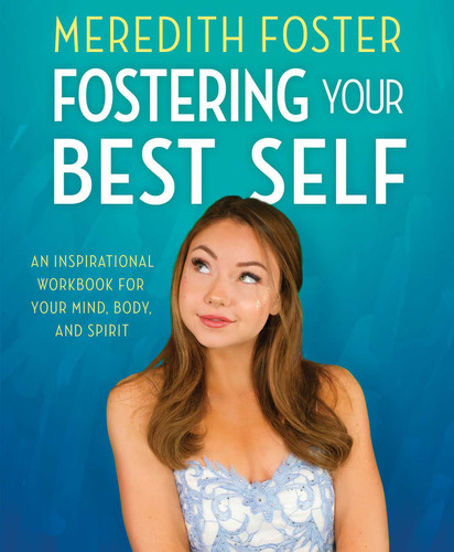Meredith Foster: Fostering Your Best Self book cover by Meredith Foster