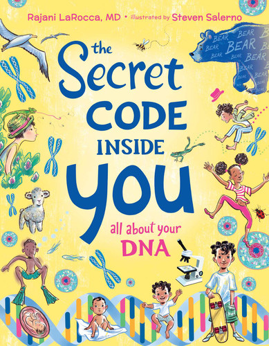 The Secret Code Inside You: All About Your DNA book cover by Rajani LaRocca