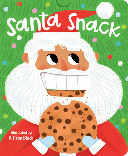 Santa Snack (Crunchy Board Books) book cover by Little Bee Books