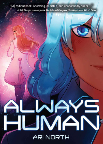 Always Human: A Graphic Novel (Always Human, #1) (Always Human) book cover by Ari North