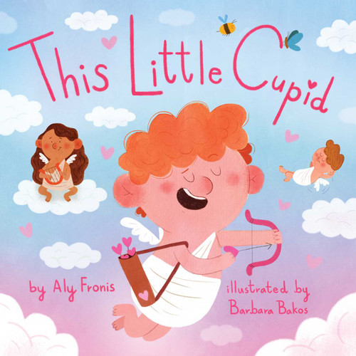 This Little Cupid (Sing Along Nursery Rhymes) book cover by Aly Fronis