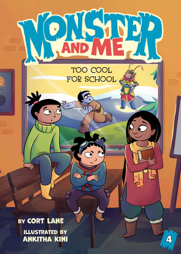 Monster and Me 4: Too Cool for School (Monster and Me) book cover by Cort Lane