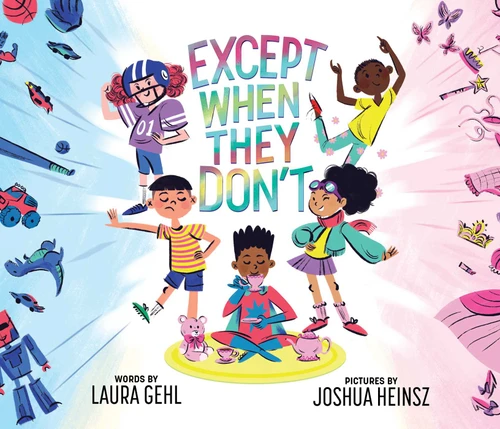 Except When They Don't book cover by Laura Gehl
