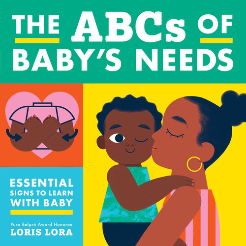 The ABCs of Baby's Needs: A Sign Language Book for Babies (Baby's Needs) book cover by Little Bee Books