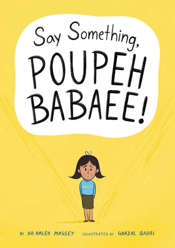 Say Something, Poupeh Babaee!: A Graphic Novel book cover by Haleh Massey