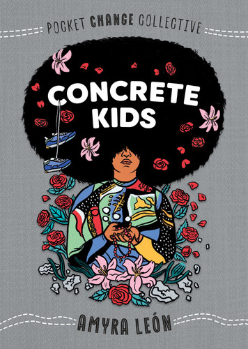Concrete Kids (Pocket Change Collective) book cover by Amyra León