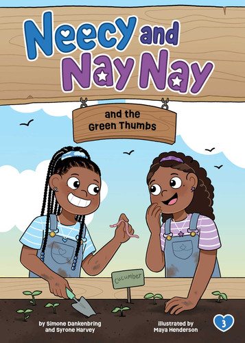 Neecy and Nay Nay and the Green Thumbs (Neecy and Nay Nay #3) (A Little Bee Books Chapter Book Series) (Neecy and Nay Nay) book cover by Simone Dankenbring, Syrone Harvey
