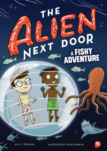 The Alien Next Door 11: A Fishy Adventure (The Alien Next Door) book cover by A.I. Newton