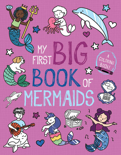 My First Big Book of Mermaids (My First Big Book of Coloring) book cover by Little Bee Books