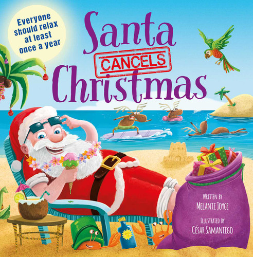 Santa Cancels Christmas: A Hilarious Holiday Storybook book cover by IglooBooks