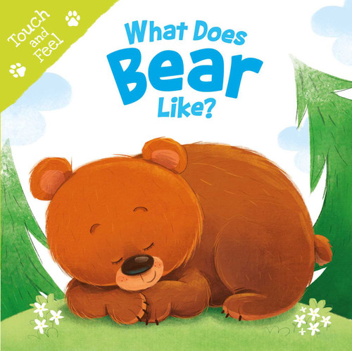 What Does Bear Like (Touch & Feel): Touch & Feel Board Book book cover by IglooBooks