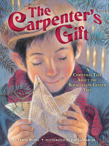 The Carpenter's Gift: A Christmas Tale about the Rockefeller Center Tree book cover by David Rubel