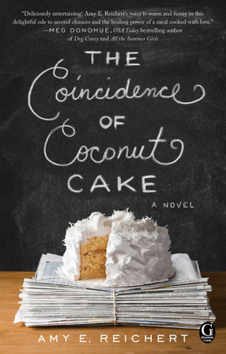 The Coincidence of Coconut Cake book cover by Amy E. Reichert
