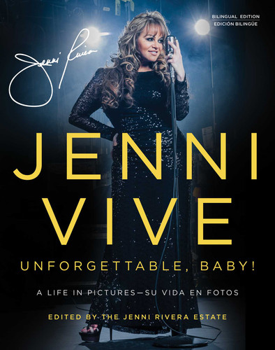 Jenni Vive: Unforgettable Baby! (Bilingual Edition): A Life in Pictures—Su vida en fotos book cover by 