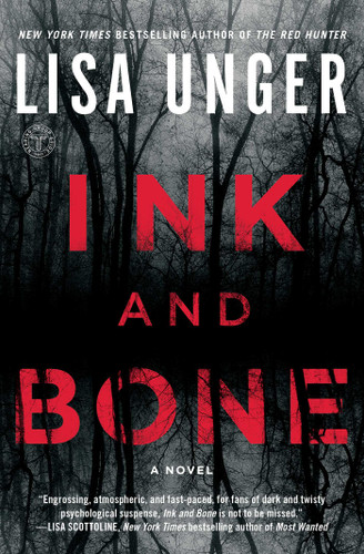 Ink and Bone: A Novel book cover by Lisa Unger