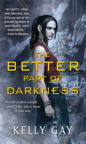 The Better Part of Darkness book cover by Kelly Gay