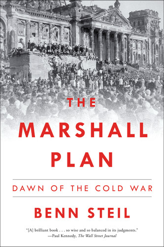 The Marshall Plan: Dawn of the Cold War book cover by Benn Steil