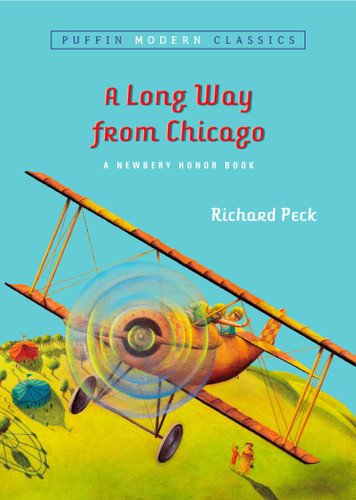 A Long Way From Chicago (Puffin Modern Classics) (Puffin Modern Classics) book cover by Richard Peck