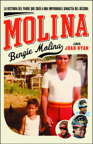 Molina book cover by Bengie Molina, Joan Ryan