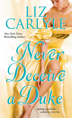 Never Deceive a Duke book cover by Liz Carlyle