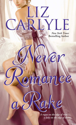 Never Romance a Rake book cover by Liz Carlyle