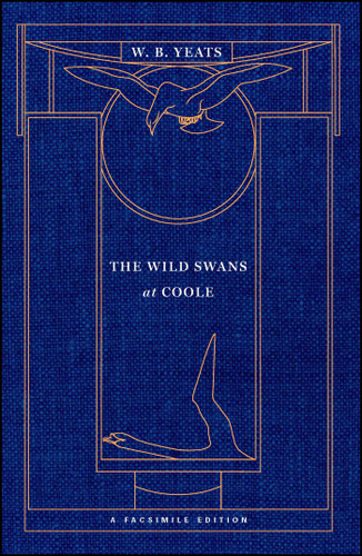 The Wild Swans at Coole: A Facsimile Edition (Yeats Facsimile Edition) book cover by William Butler Yeats