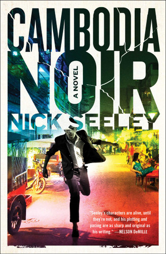 Cambodia Noir: A Novel book cover by Nick Seeley