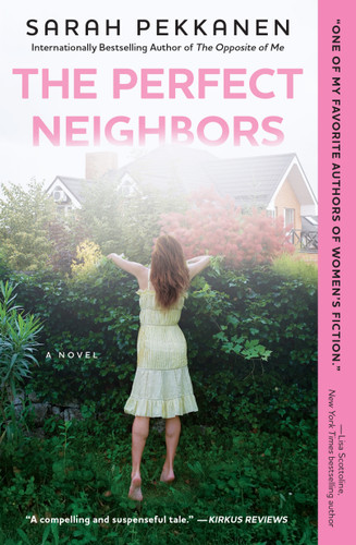 The Perfect Neighbors: A Novel book cover by Sarah Pekkanen