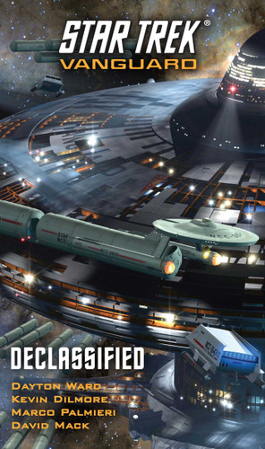 Vanguard: Declassified (Star Trek: The Original Series) book cover by David Mack, Marco Palmieri, Dayton Ward, Kevin Dilmore