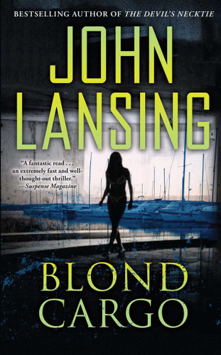 Blond Cargo (The Jack Bertolino Series) book cover by John Lansing